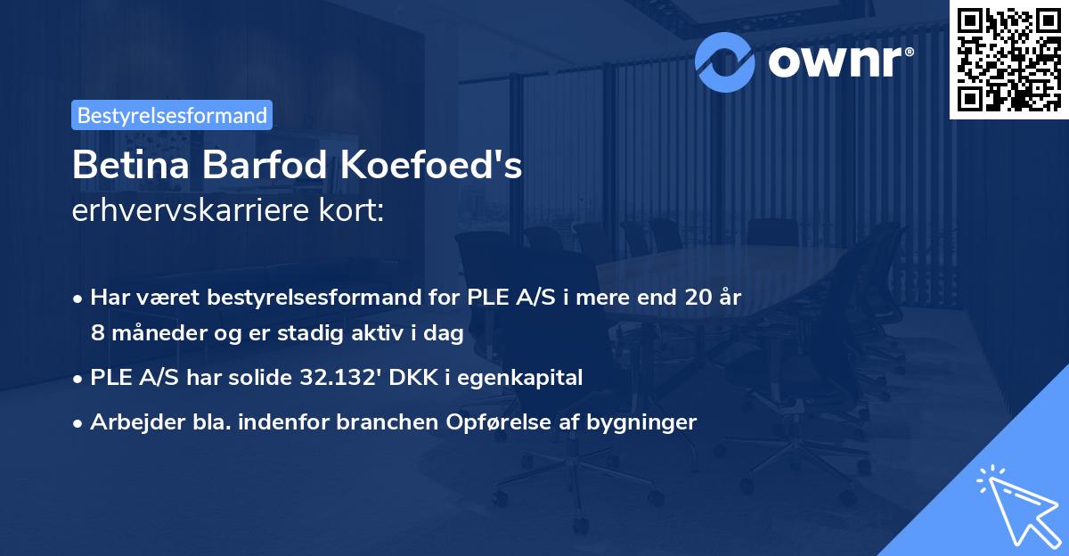 Betina Barfod Koefoed's erhvervskarriere kort