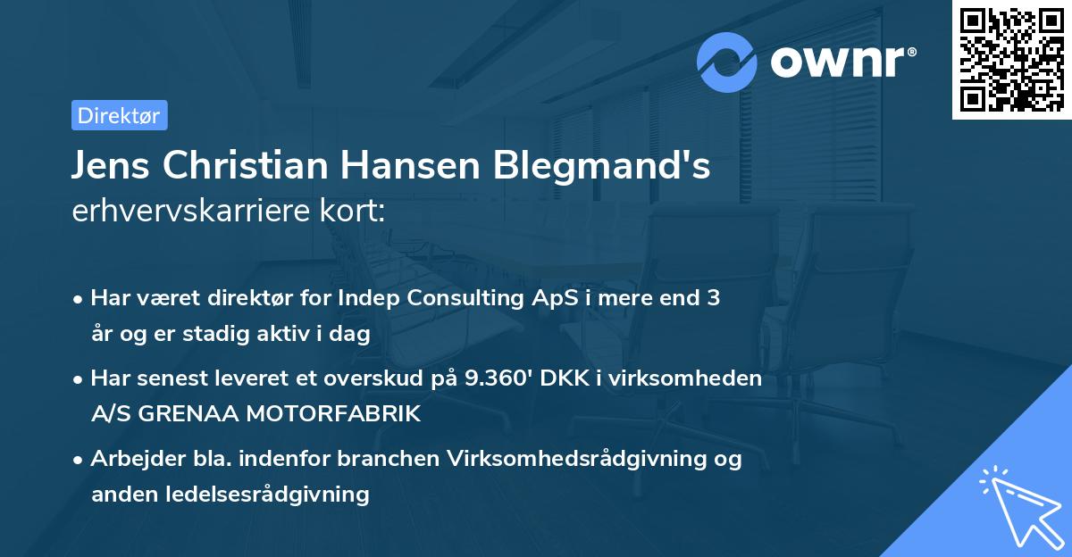 Jens Christian Hansen Blegmand's erhvervskarriere kort