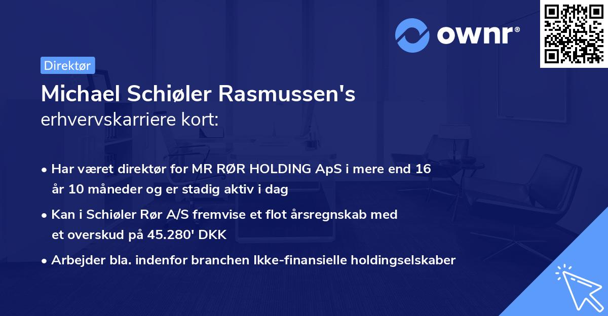 Michael Schiøler Rasmussen's erhvervskarriere kort