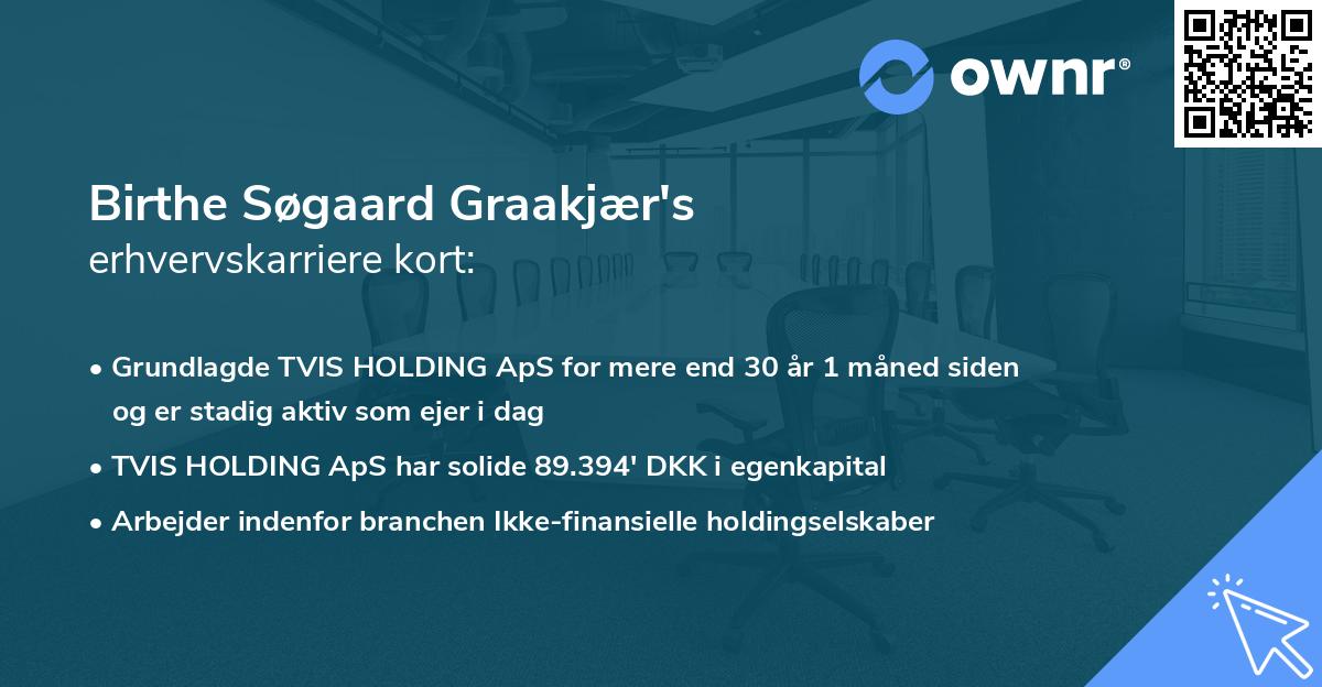 Birthe Søgaard Graakjær's erhvervskarriere kort