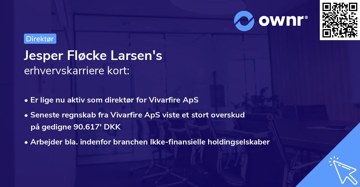 Jesper Fløcke Larsen's erhvervskarriere kort