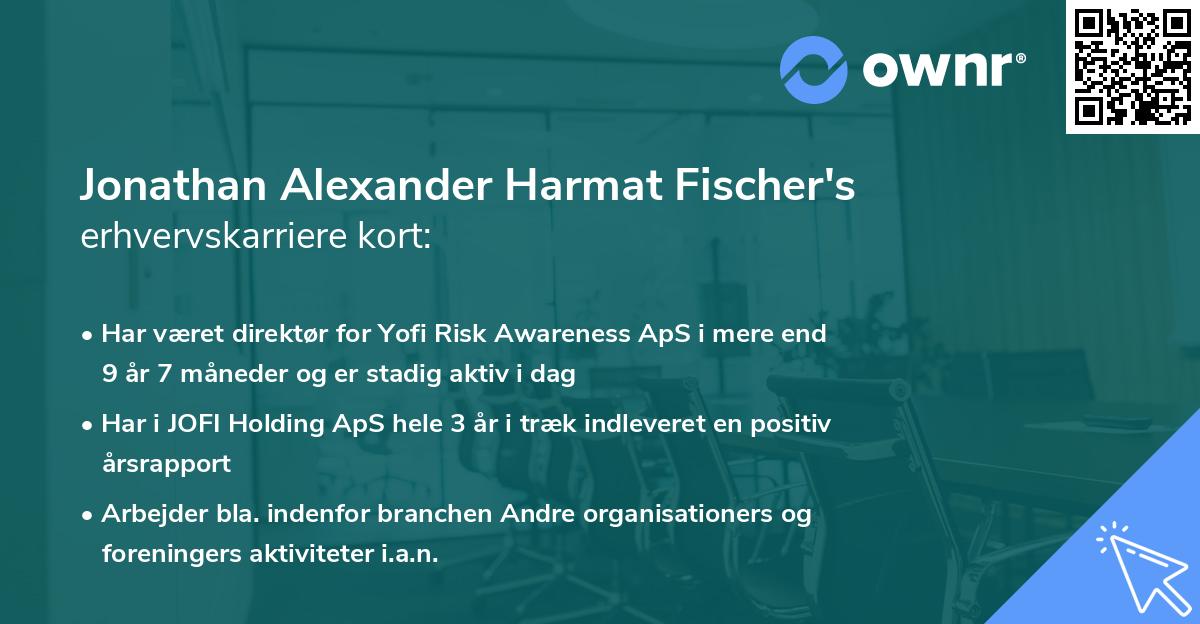 Jonathan Alexander Harmat Fischer's erhvervskarriere kort