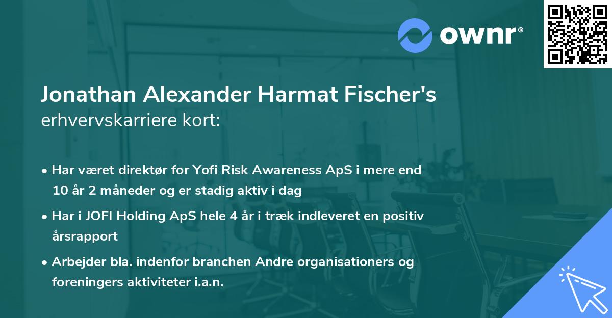 Jonathan Alexander Harmat Fischer's erhvervskarriere kort