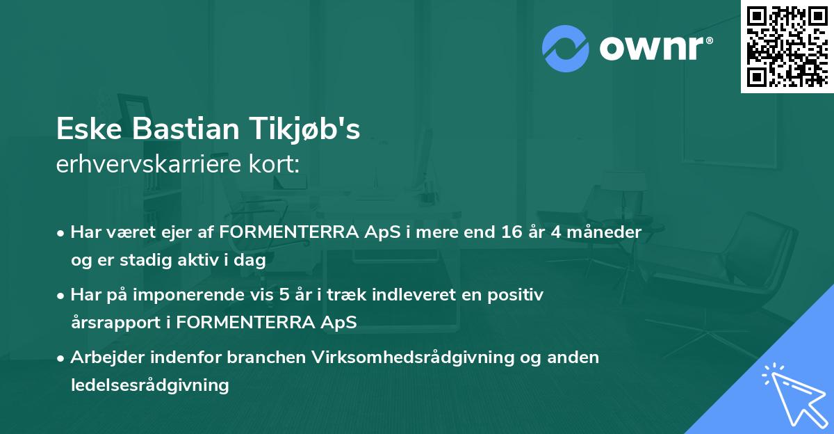 Eske Bastian Tikjøb's erhvervskarriere kort
