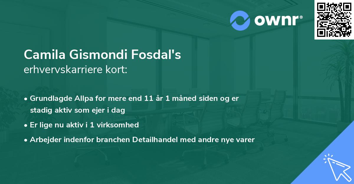 Camila Gismondi Fosdal's erhvervskarriere kort