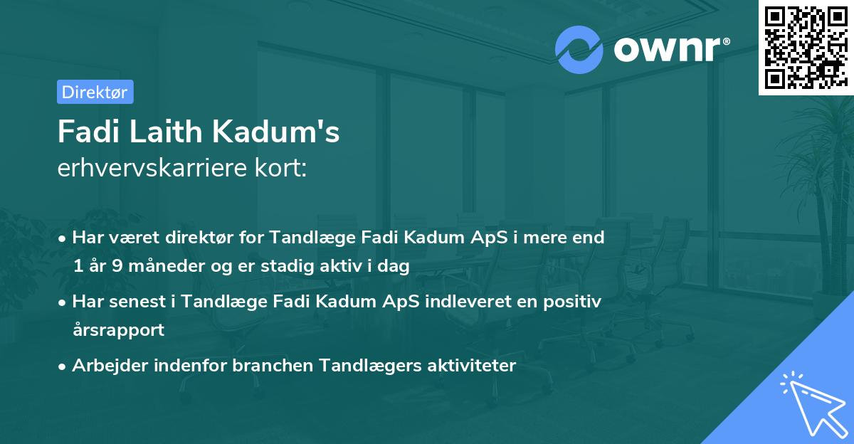 Fadi Laith Kadum's erhvervskarriere kort