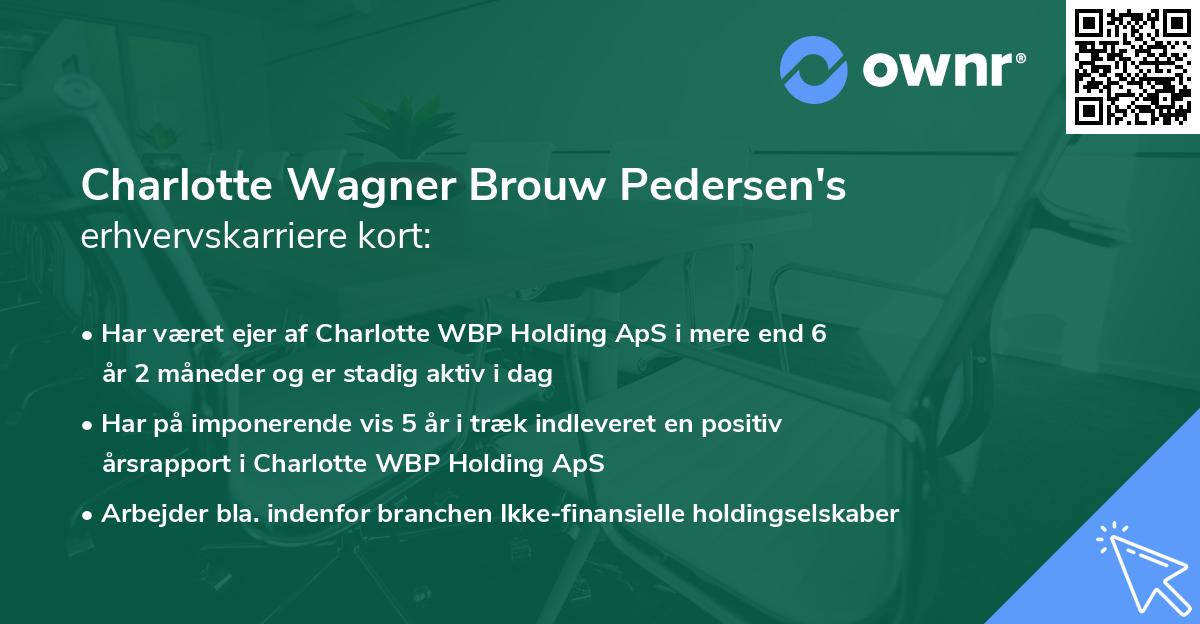 Charlotte Wagner Brouw Pedersen's erhvervskarriere kort