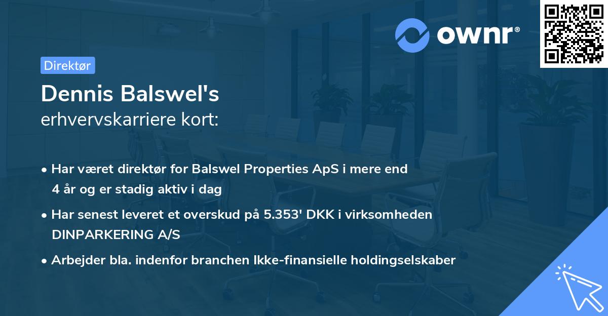 Dennis Balswel's erhvervskarriere kort