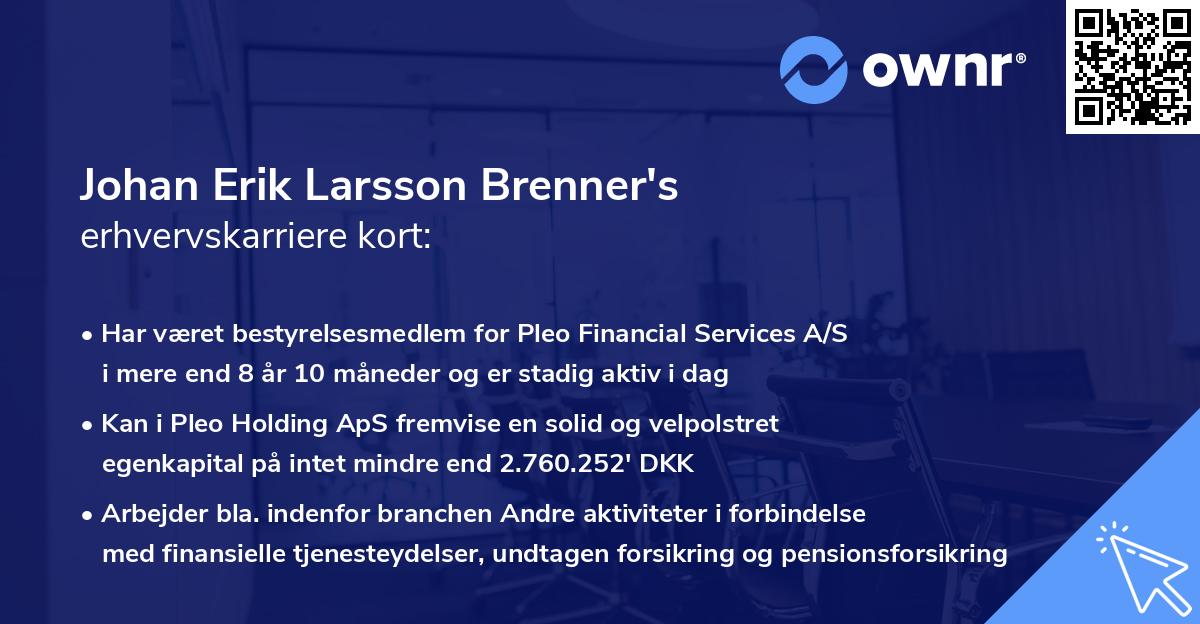 Johan Erik Larsson Brenner's erhvervskarriere kort