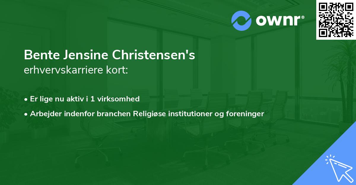 Bente Jensine Christensen's erhvervskarriere kort