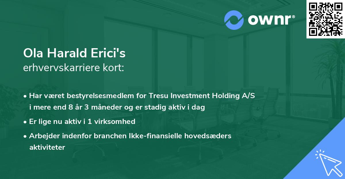 Ola Harald Erici's erhvervskarriere kort