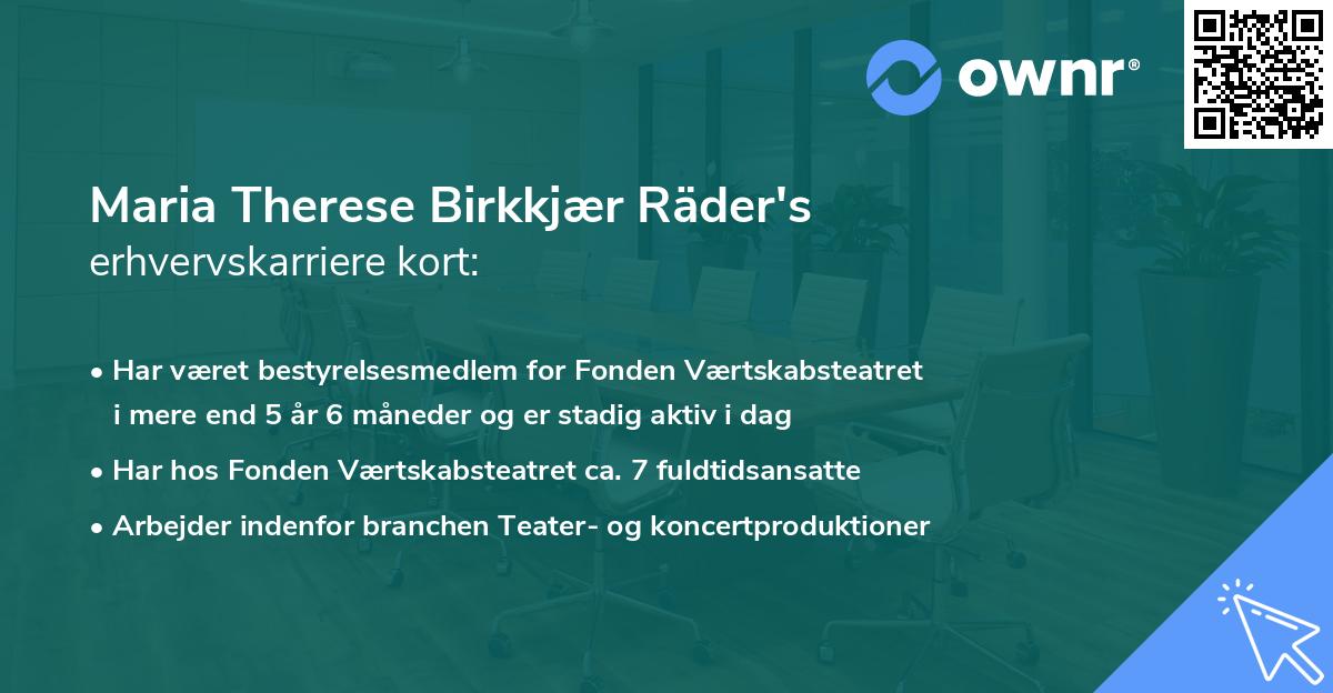 Maria Therese Birkkjær Räder's erhvervskarriere kort