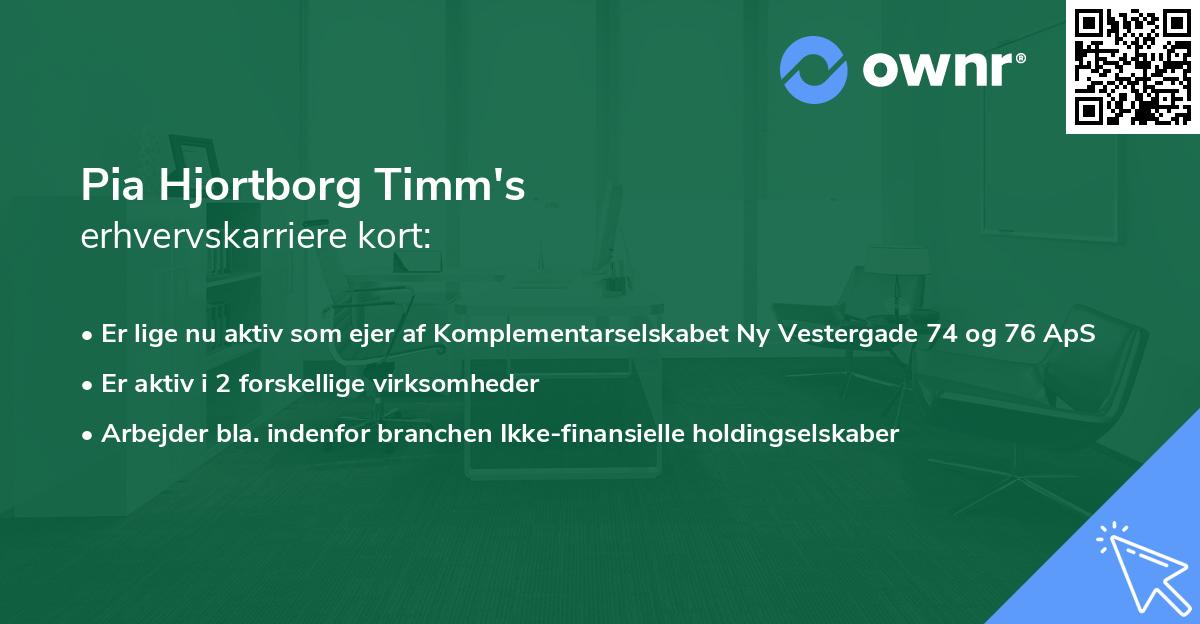 Pia Hjortborg Timm's erhvervskarriere kort