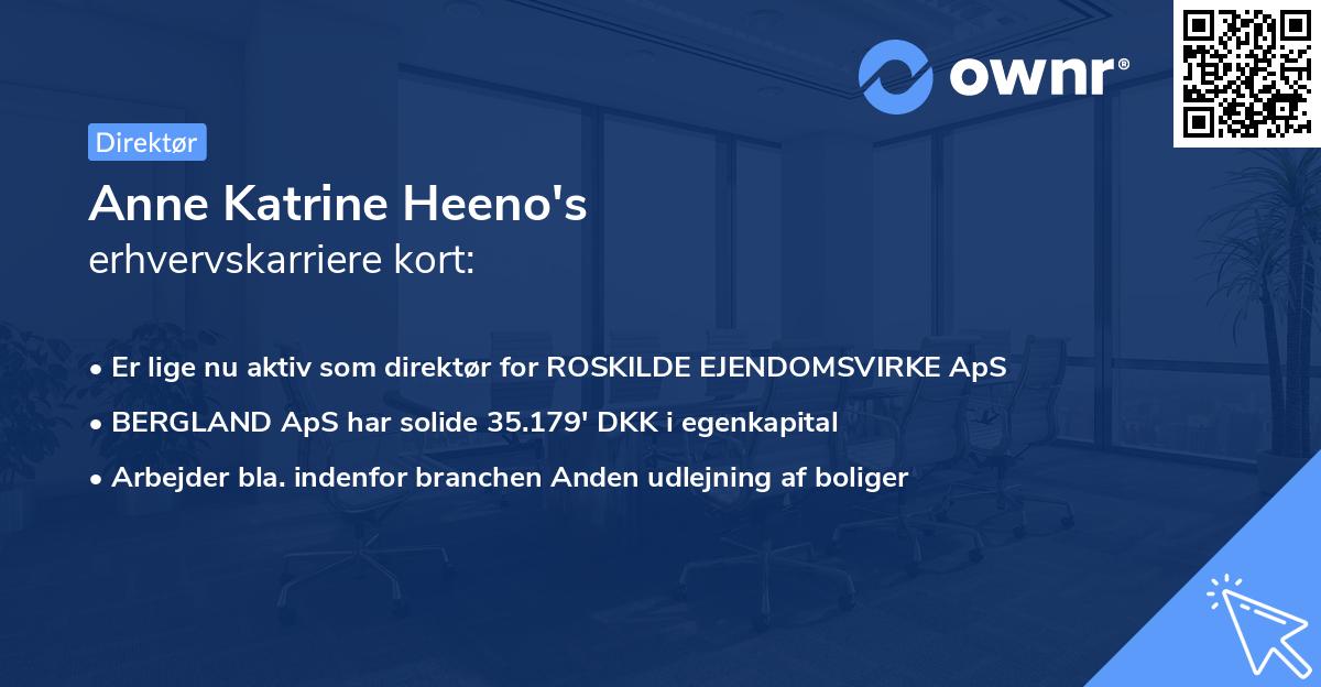 Anne Katrine Heeno's erhvervskarriere kort