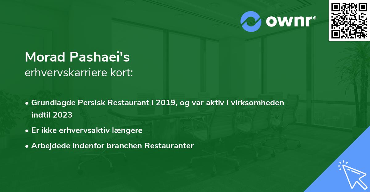 Morad Pashaei's erhvervskarriere kort