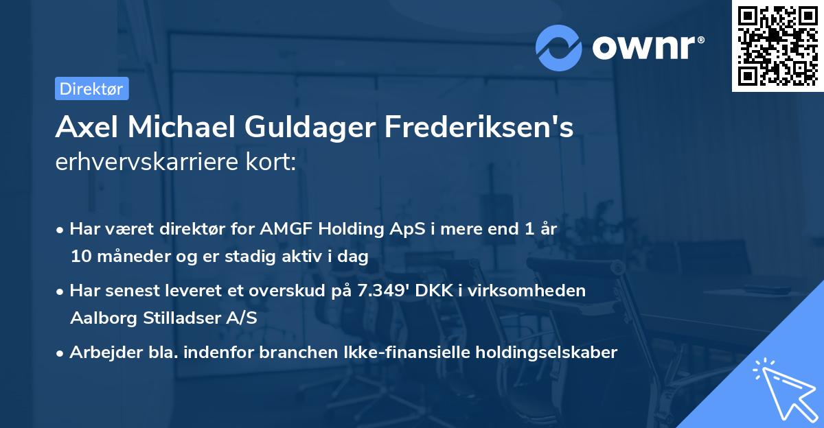 Axel Michael Guldager Frederiksen's erhvervskarriere kort