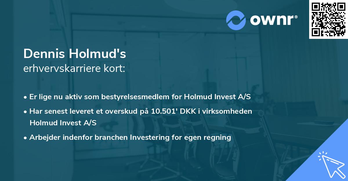Dennis Holmud's erhvervskarriere kort