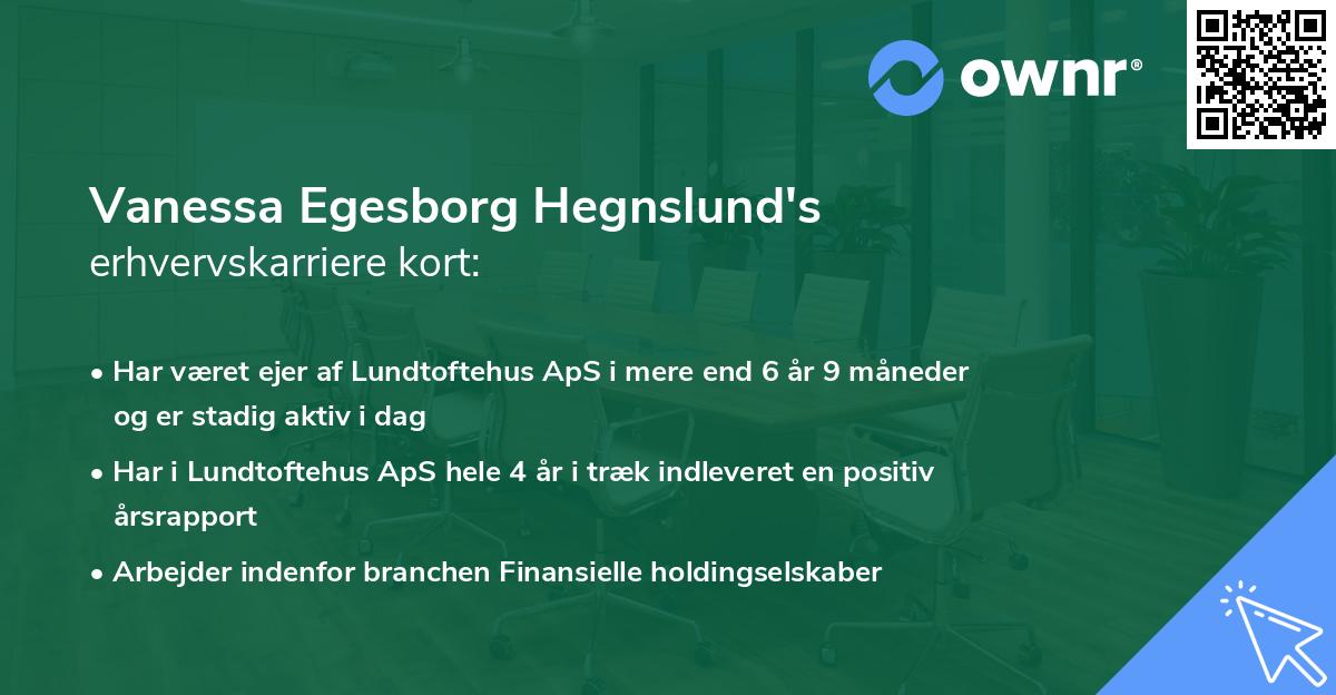 Vanessa Egesborg Hegnslund's erhvervskarriere kort