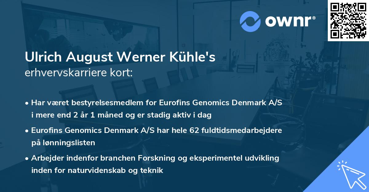Ulrich August Werner Kühle's erhvervskarriere kort