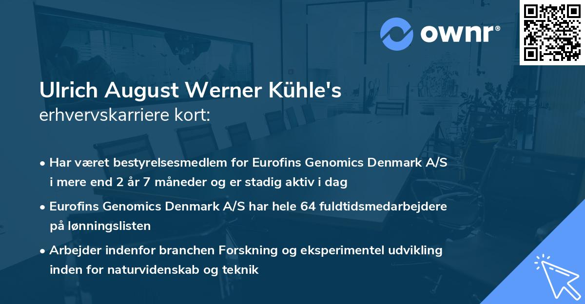 Ulrich August Werner Kühle's erhvervskarriere kort
