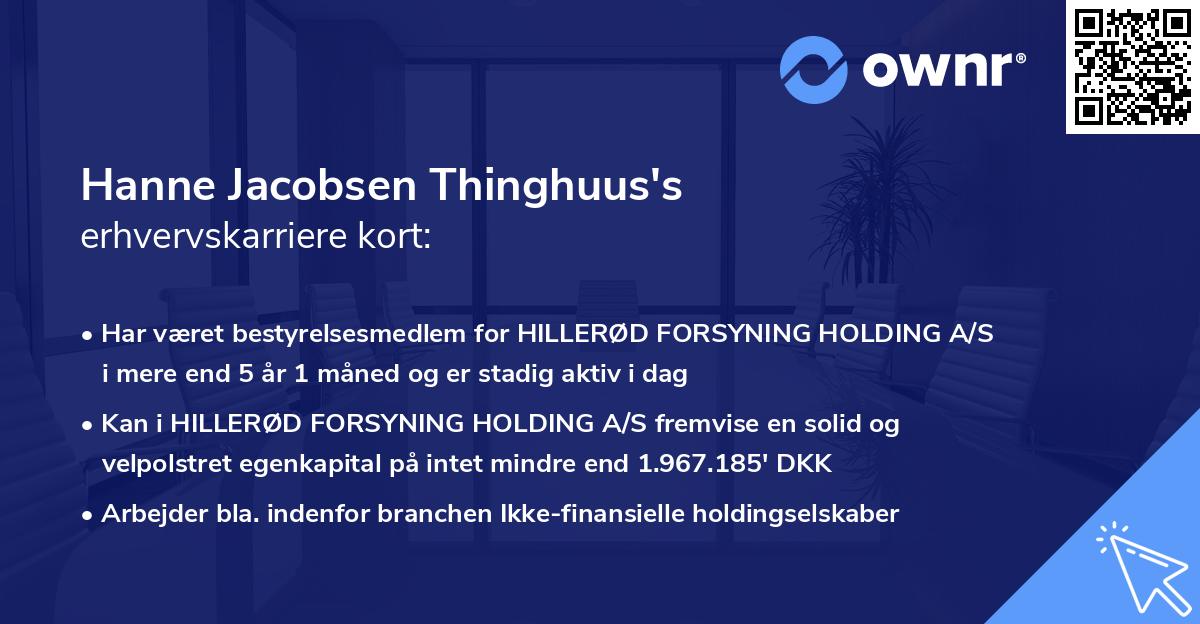 Hanne Jacobsen Thinghuus's erhvervskarriere kort