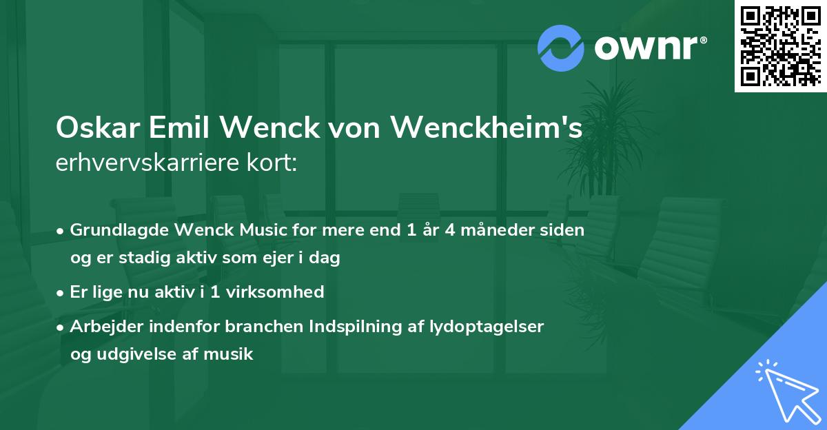 Oskar Emil Wenck von Wenckheim's erhvervskarriere kort