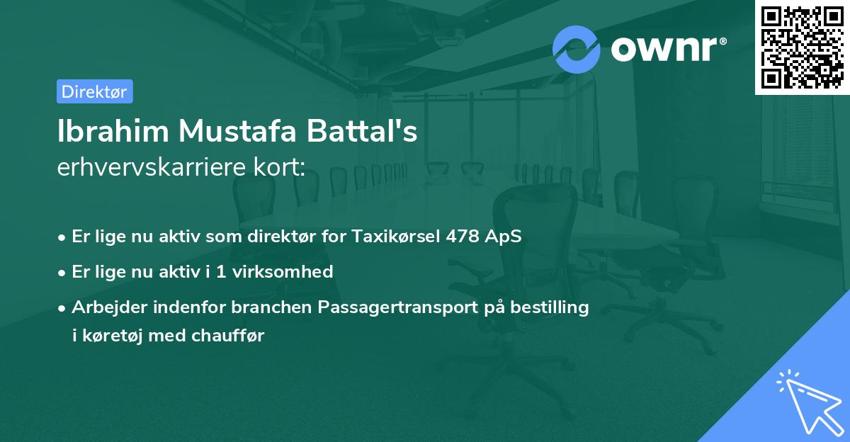 Ibrahim Mustafa Battal's erhvervskarriere kort