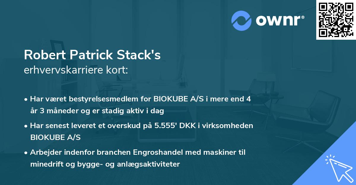 Robert Patrick Stack's erhvervskarriere kort