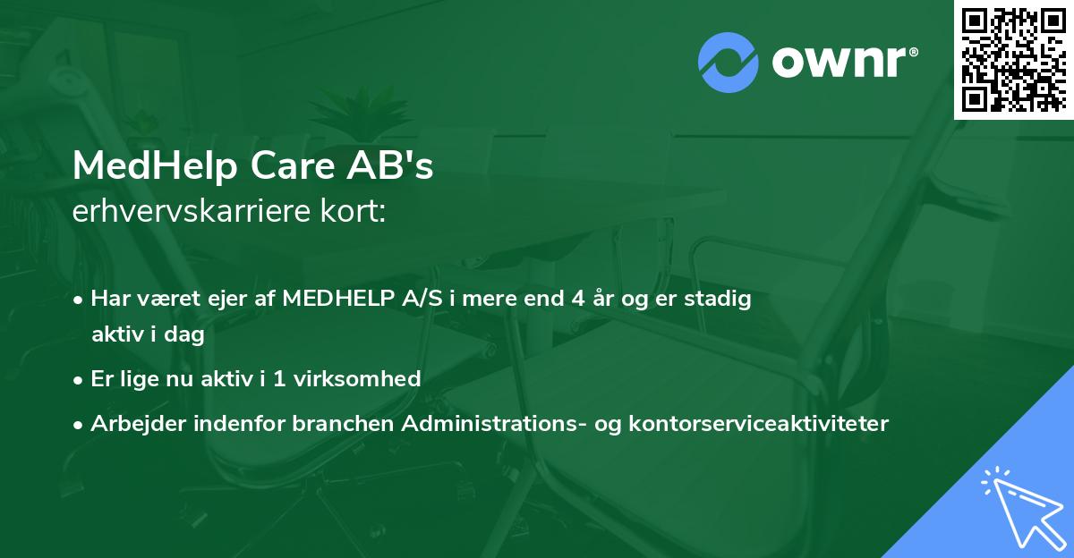 MedHelp Care AB's erhvervskarriere kort