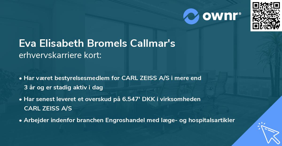 Eva Elisabeth Bromels Callmar's erhvervskarriere kort