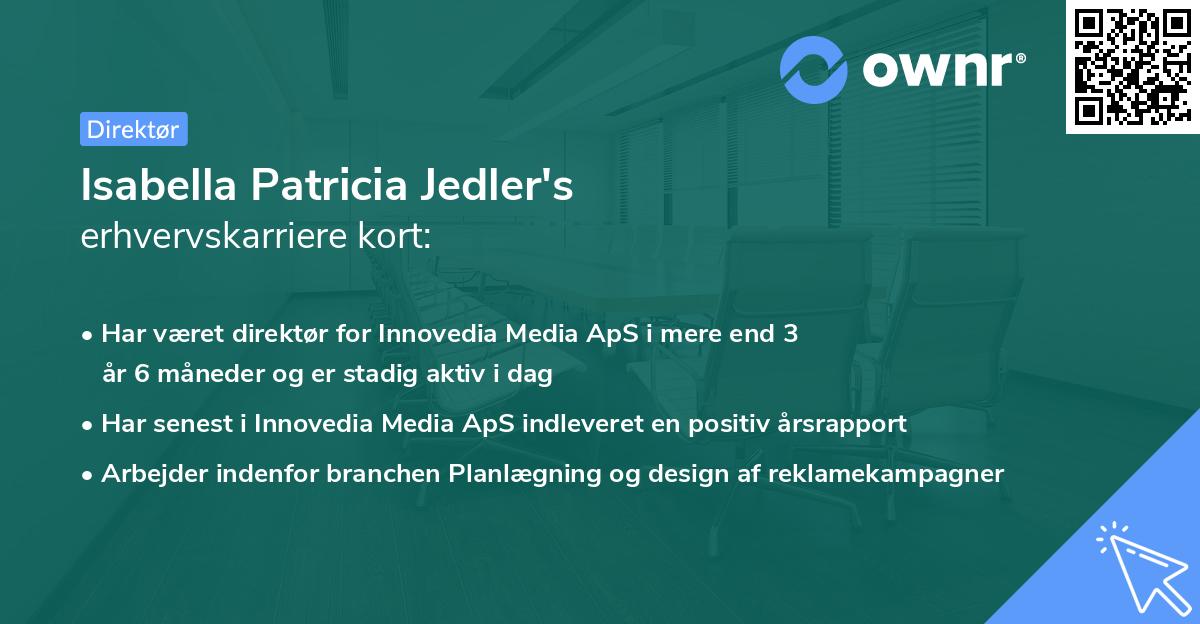 Isabella Patricia Jedler's erhvervskarriere kort