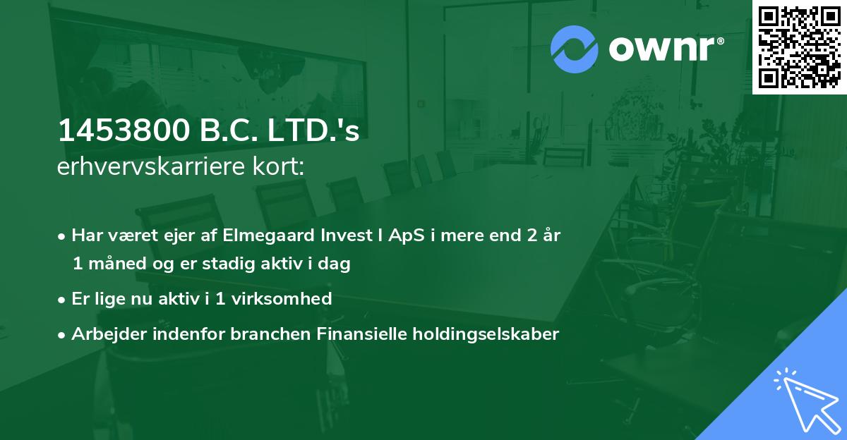 1453800 B.C. LTD.'s erhvervskarriere kort