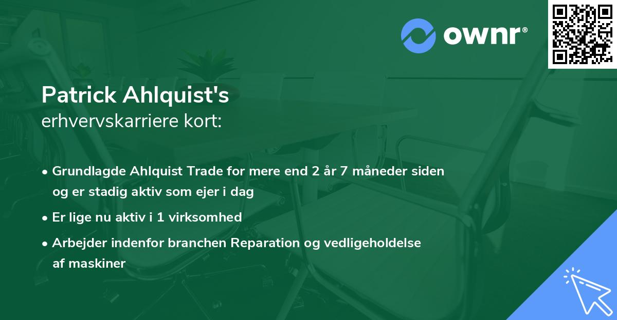 Patrick Ahlquist's erhvervskarriere kort