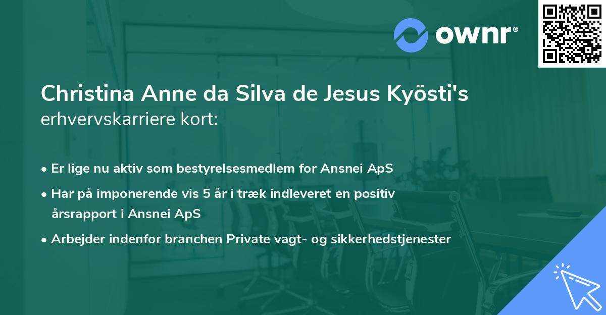 Christina Anne da Silva de Jesus Kyösti's erhvervskarriere kort