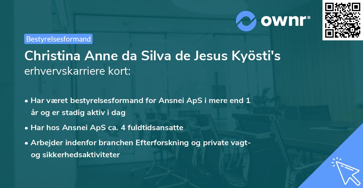Christina Anne da Silva de Jesus Kyösti's erhvervskarriere kort