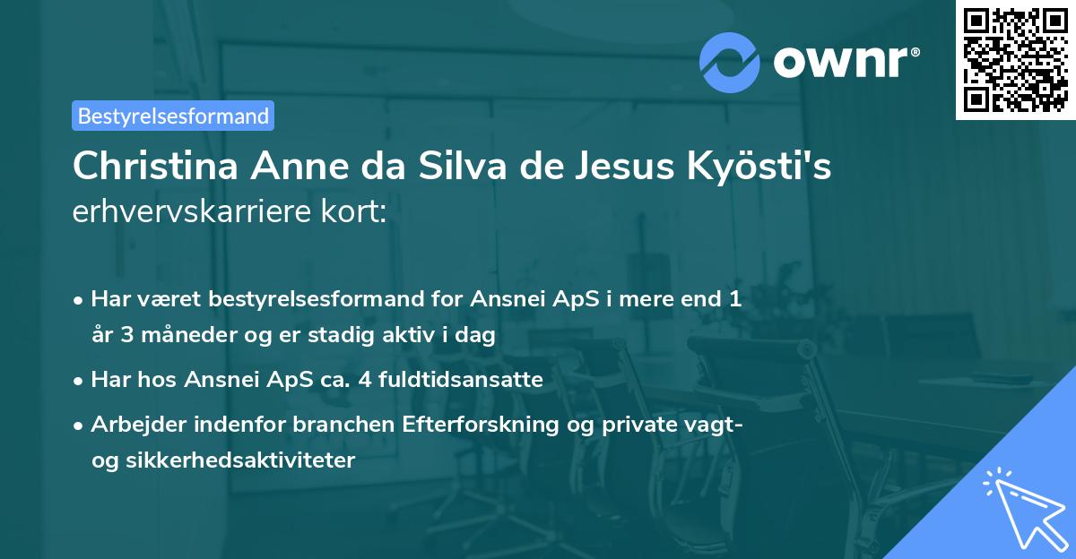 Christina Anne da Silva de Jesus Kyösti's erhvervskarriere kort