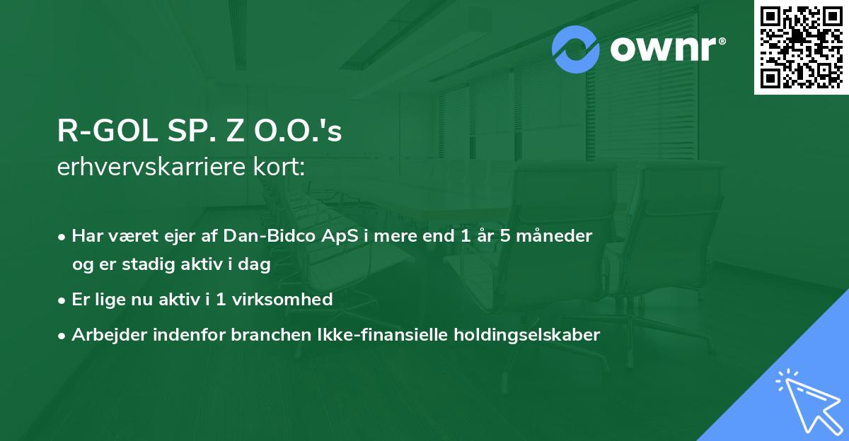 R-GOL SP. Z O.O.'s erhvervskarriere kort