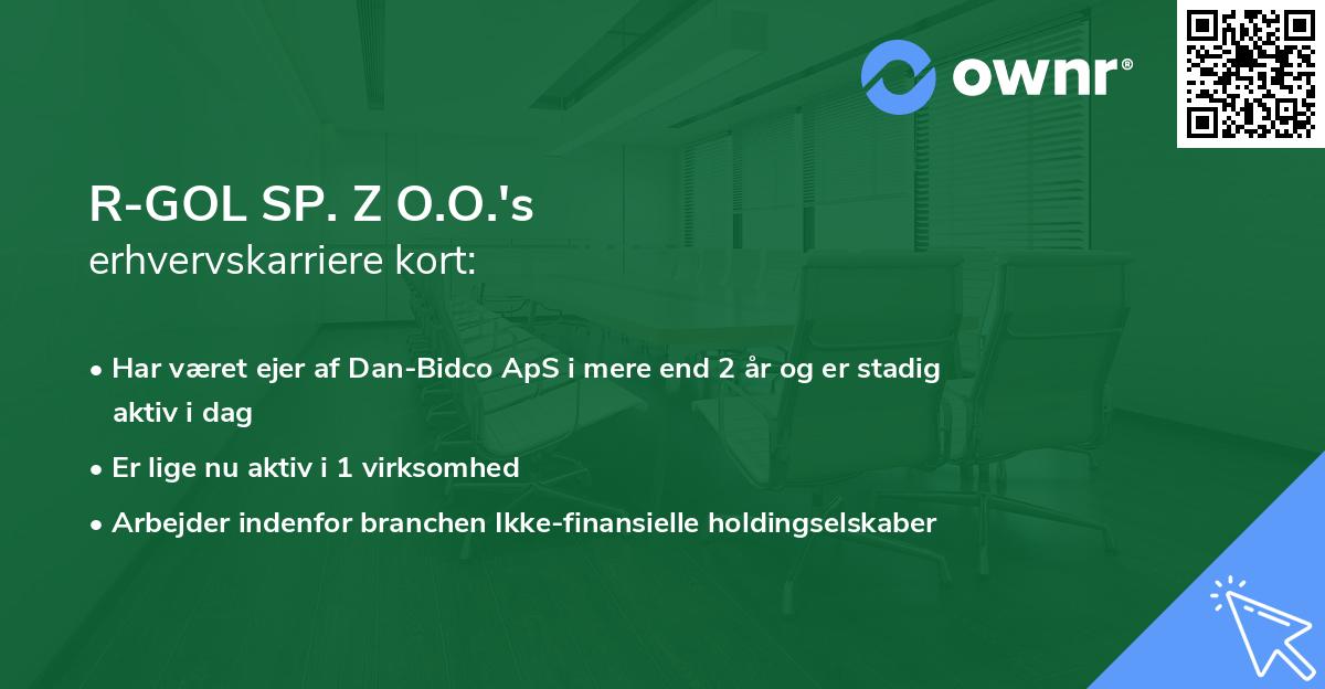 R-GOL SP. Z O.O.'s erhvervskarriere kort
