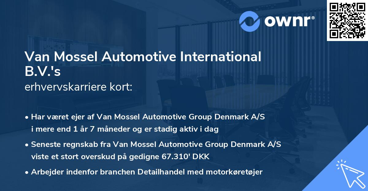 Van Mossel Automotive International B.V.'s erhvervskarriere kort