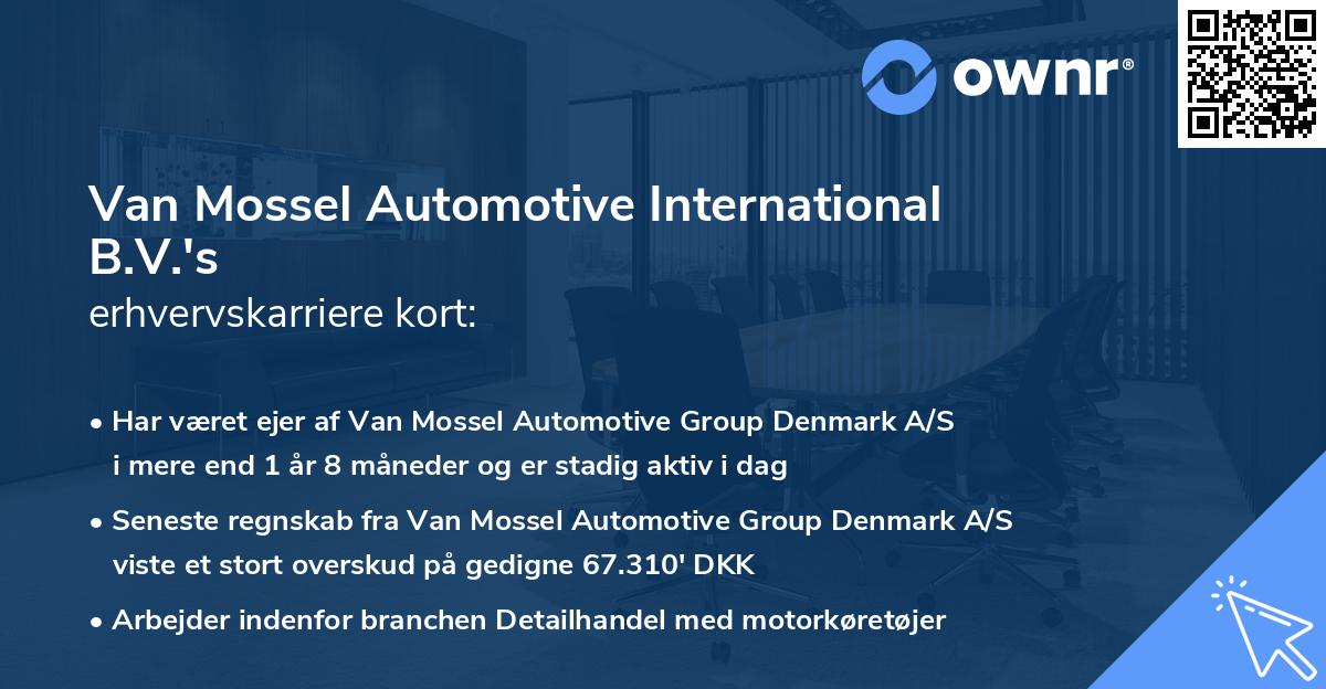 Van Mossel Automotive International B.V.'s erhvervskarriere kort