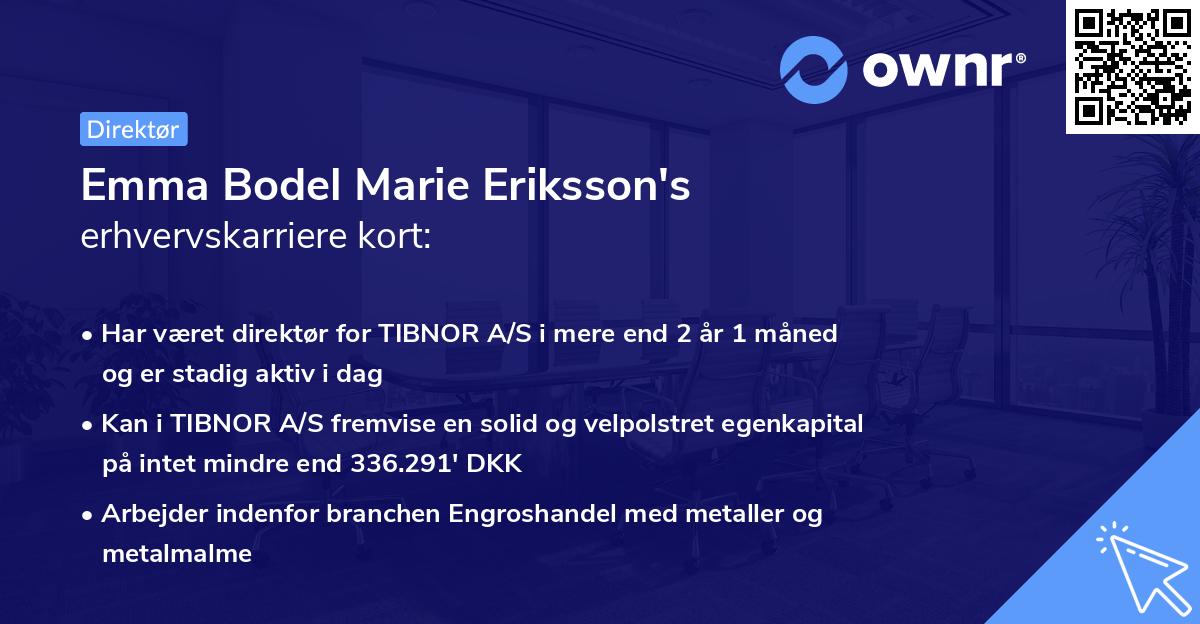 Emma Bodel Marie Eriksson's erhvervskarriere kort