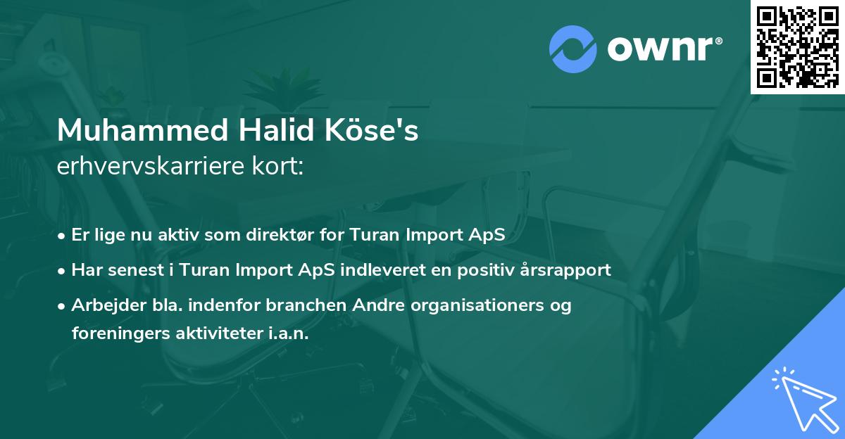 Muhammed Halid Köse's erhvervskarriere kort