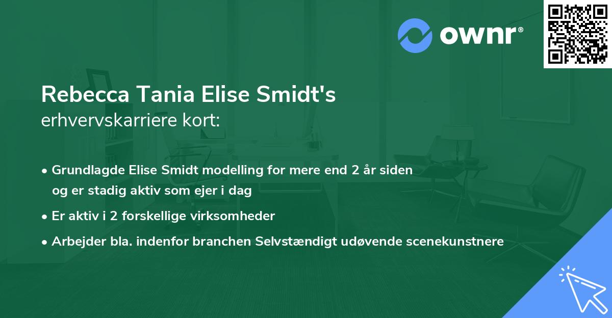 Rebecca Tania Elise Smidt's erhvervskarriere kort