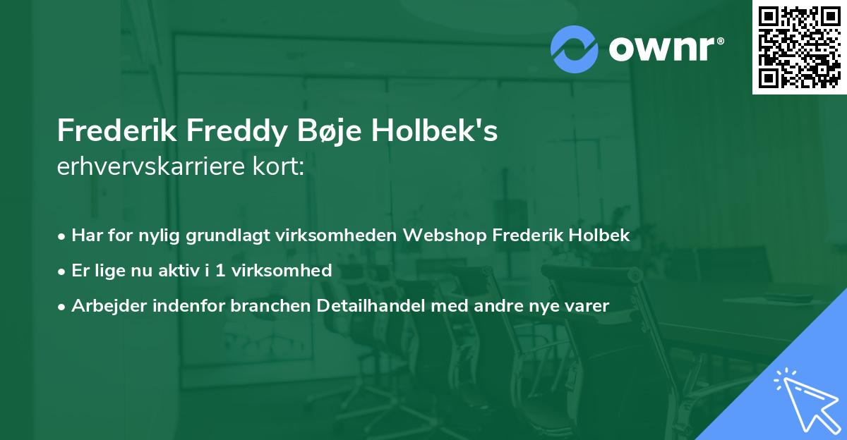 Frederik Freddy Bøje Holbek's erhvervskarriere kort
