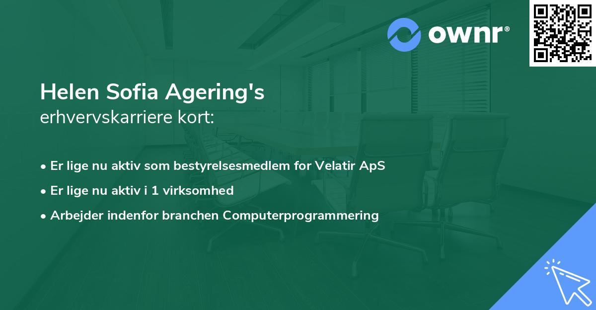 Helen Sofia Agering's erhvervskarriere kort