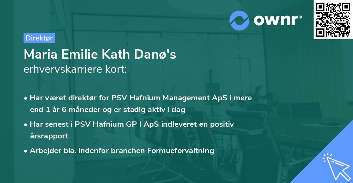 Maria Emilie Kath Danø's erhvervskarriere kort