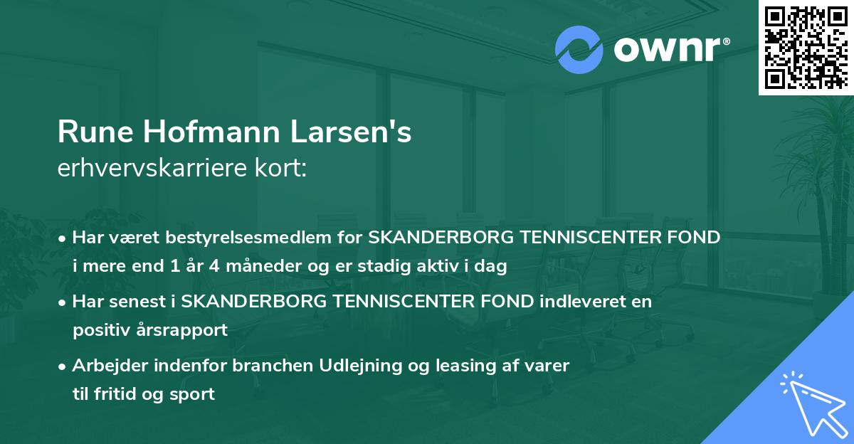 Rune Hofmann Larsen's erhvervskarriere kort