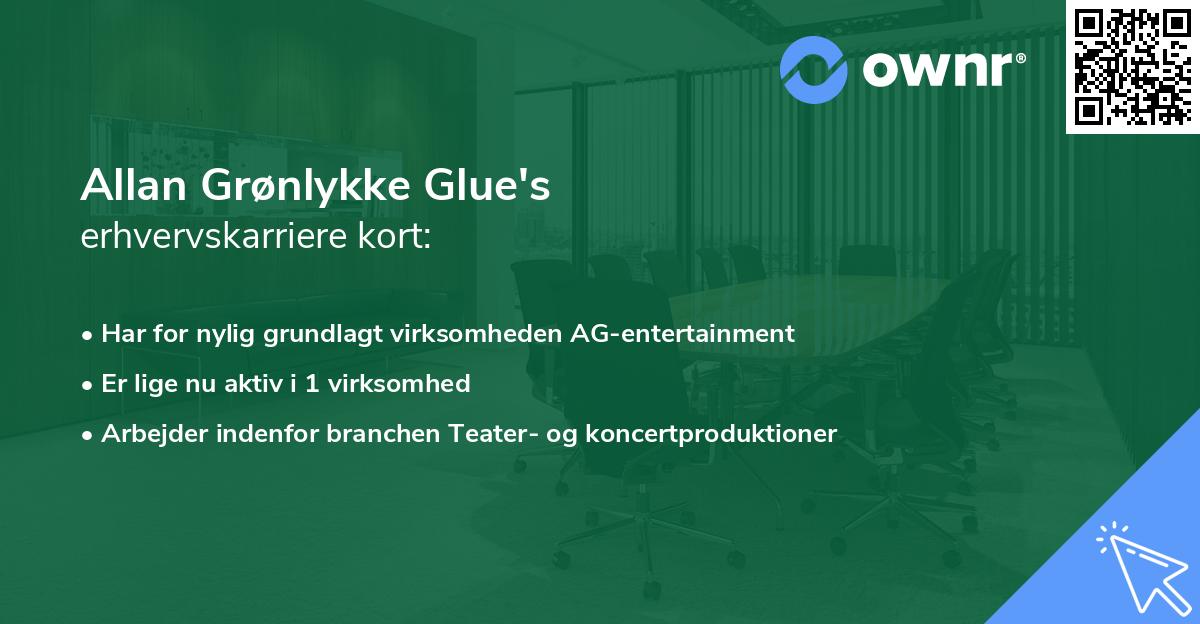 Allan Grønlykke Glue's erhvervskarriere kort