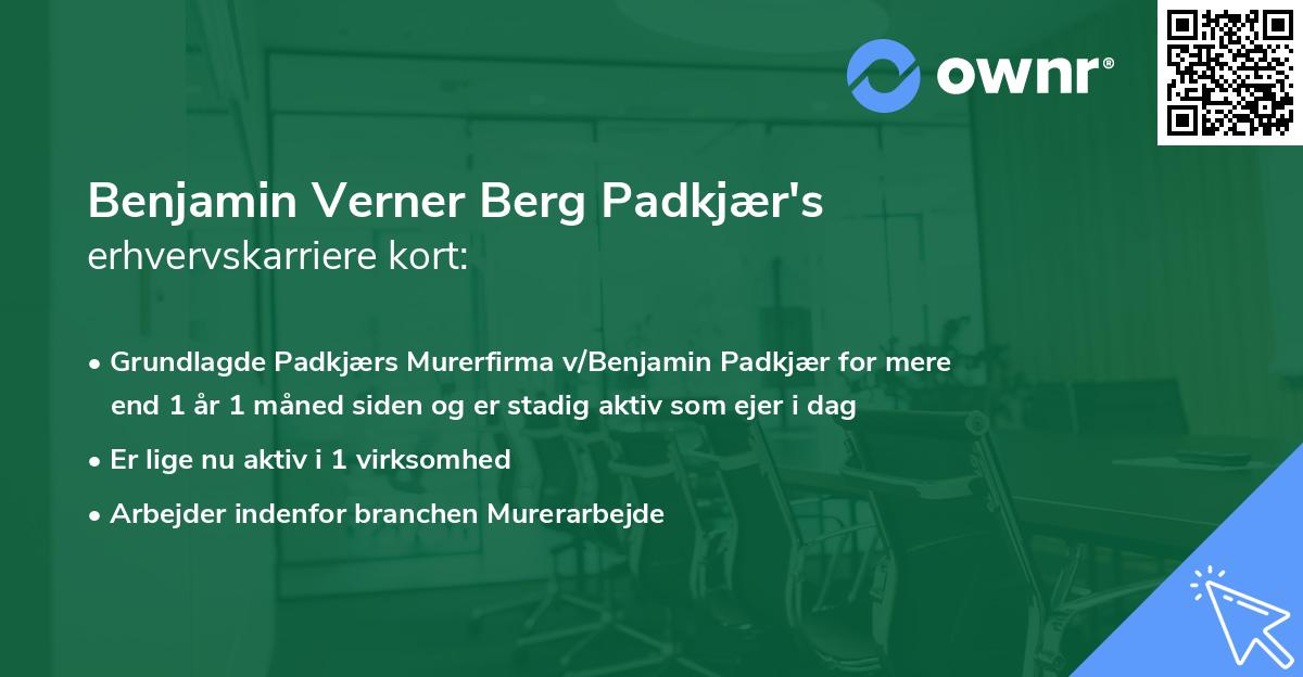 Benjamin Verner Berg Padkjær's erhvervskarriere kort