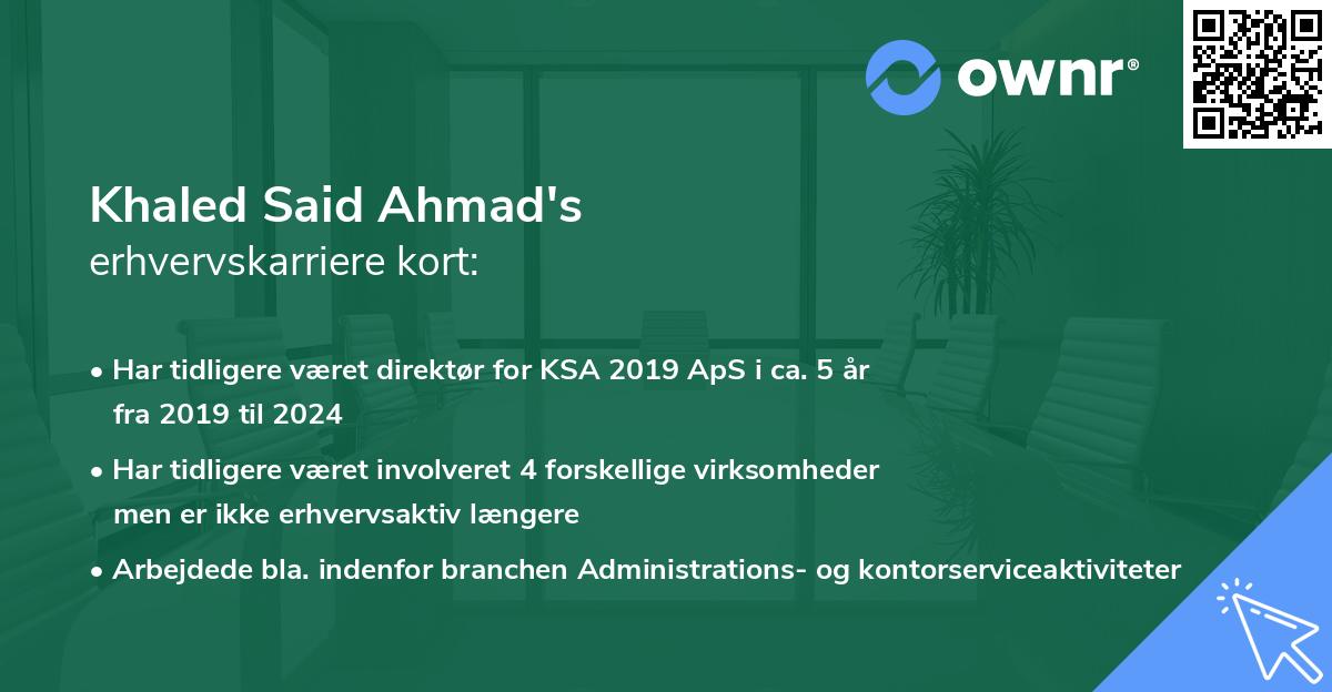 Khaled Said Ahmad's erhvervskarriere kort